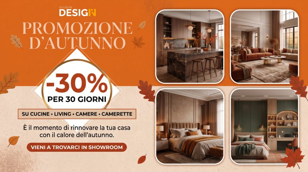 Promozione d'autunno: -30% per 30 giorni su cucine, living, camere e camerette